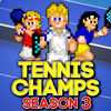 Tennis Champs Season 3